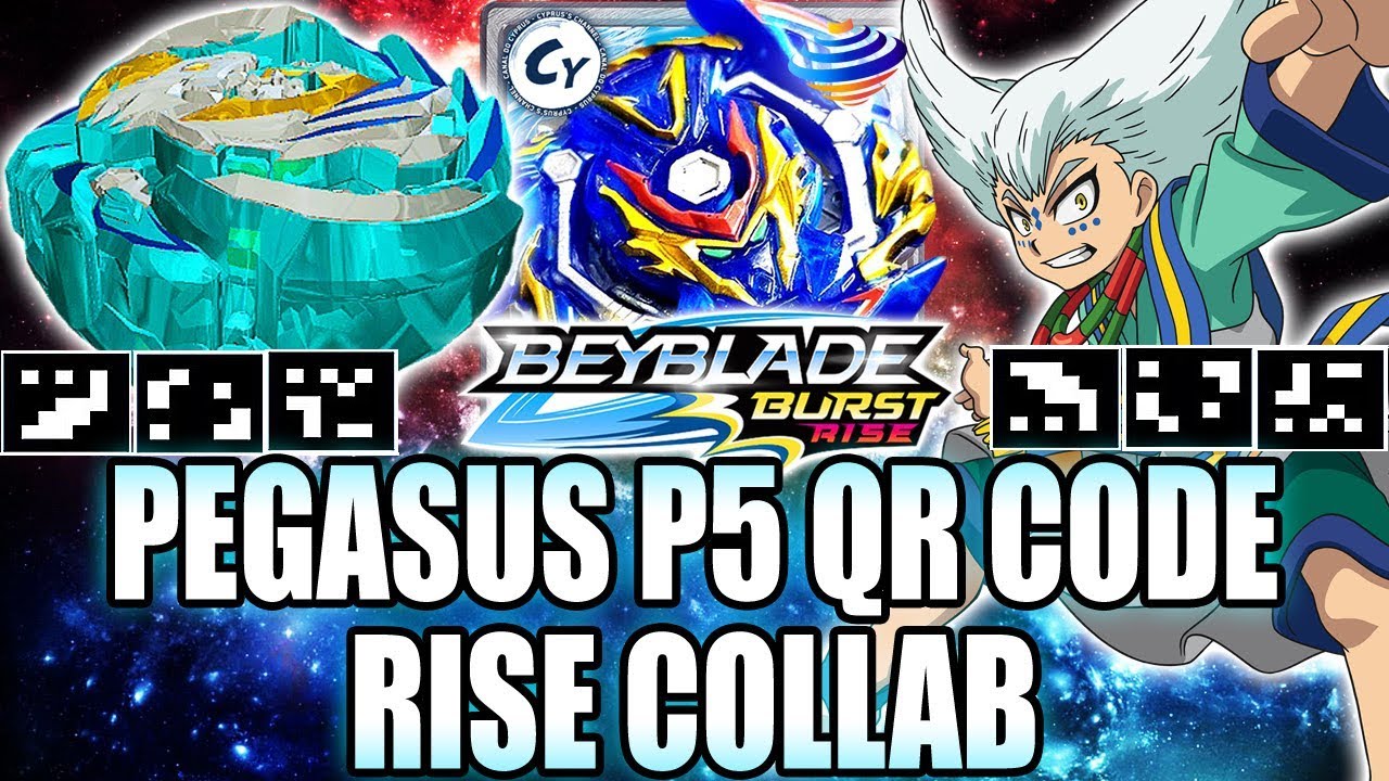 Featured image of post Galaxy Pegasus Beyblade Qr Codes